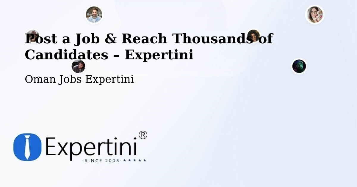 Post a Job in Liwá – Hire the Right Talent - Liwá, Oman Jobs Expertini