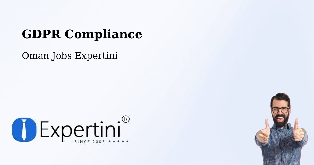 EU GDPR Compliance Statement – Liwá - Oman Jobs Expertini